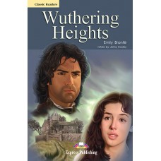 CLASSIC READERS ADVANCED: WUTHERING HEIGHTS