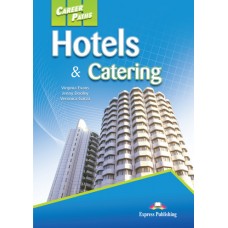 Career Paths: Hotels & Catering Student's Book Pack