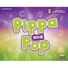 Pippa and Pop 1 Letters and Numbers Workbook CEFR Level : A0 - A1