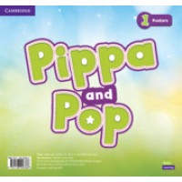 Pippa and Pop 1 Posters CEFR Level : A0 - A1