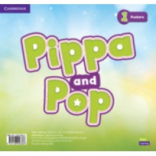 Pippa and Pop 1 Posters CEFR Level : A0 - A1