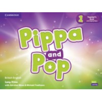 Pippa and Pop 1 Teacher's Book with Digital Pack CEFR Level : A0 - A1