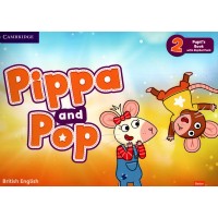 Pippa and Pop 2 Pupil's Book with Digital Pack CEFR Level Pre-A1 ( A0 - A1 )