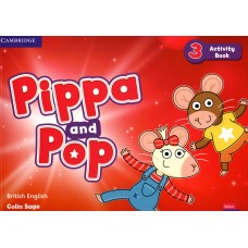 Pippa and Pop 3 Activity Book CEFR Level Pre-A1 ( A0 - A1 )