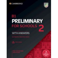 Cambridge B1 Preliminary for Schools 2 with Answers and Audio Download