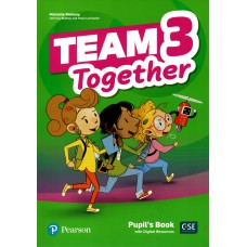 Team Together Level 3 Pupil's Book with Digital Resources CEFR A1/A2